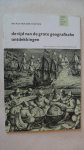 Hoeven Dr. M.B. van der - De tijd van de grote Geografische ontdekkingen