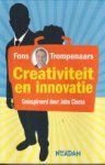 TROMPENAARS, FONS - Creativiteit en innovatie. Geinspireerd door John Cleese