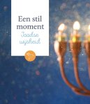 Diverse auteurs - Een stil moment  -   Joodse wijsheid