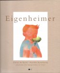 ELWINA DE RUITER (tekst) & MARIËLLE BONENKAMP (illustraties) & LEX SCHAARS (Achterhoekse tekst) - Eigenheimer - een voorlees- en prentenboek voor jong en oud in het Achterhoeks en Nederlands