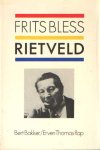 BLESS, Frits - Rietveld 1888-1964. Een biografie.