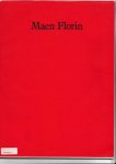 Hoet, Jan (tekst) / Looy, Glenn van (eindredactie) - Maen Florin