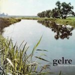 Diverse auteurs - Gelre leven tussen rivieren
