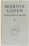 Marnix Gijsen - Marnix Gijsen Verzameld Werk - deel 3