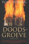 Tony Strong - DOODSGROEVE, DE