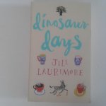 Laurimore, Jill - Dinosaur Days Laurimore, Jill - Dinosaur Days