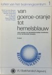 Haan, Wim en Musschenga, dr. Bert (redaktie) - Van goeroe-oranje tot hemelsblauw; zeven lezingen over Bhagwan Shree Rajneesh en zijn neo-sannyasin beweging
