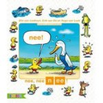 Lieshout, Elle van en Erik van Os met ill. van Hugo van Look - Kleuters samenleesboek: Nee, nee, NEE!
