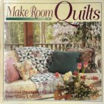 Nancy J. Martin 281913 - Make Room for Quilts Beautiful decorating ideas