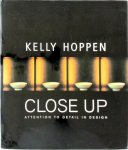 Kelly Hoppen, Helen Chislett - Kelly Hoppen Close Up Attention to Detail in Design