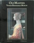 Museo Thyssen-Bornemisza, José Manuel Pita Andrade, Sammlung Thyssen-Bornemisza, María Del Mar Borobia Guerrero - Old masters - Volume I Thyssen-Bornemisza Museum