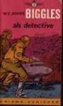 w.e.johns - nr 34 biggles als detective