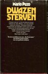 Puzo, Mario .. Vertaling Johan van Nieuwenhuizen - Dwazen sterven