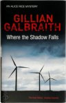 Gillian Galbraith - Where the Shadow Falls