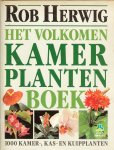 Herwig, Rob er werkte mee Bulthuis Cactuskwekerij  en Cloezenmans Orchideeënkwekerij - Het volkomen kamer planten boek - 1000 kamer-, kas- en kuipplanten