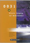 M. Huizinga - 0031 Directe toegang tot Nederland(s) Tekstboek
