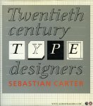 CARTER, Sebastian - Twentieth century type designers