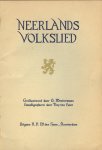 N.N./ Westermann, G. (illustraties)/ Have, Tiny ten (Calligrafie) - Neerlands Volkslied