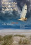 Robert Kwak ; Ruud van Beusekom ; Ruud Foppen ; Jip Louwe Kooijmans ; Kees de Pater - Bedreigde vogels in Nederland
