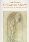 Leonard, Linda - Ontwikkelingen in de Jungiaanse psychologie Gekwetste vrouw / het genezen van de vader-dochterrelatie