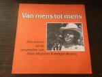 RVD - Van mens tot mens, een selectie uitende toespraken van Hare majesteit koningin Beatrix