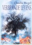 Claudia Biegel - Verbrande levens