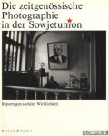 Misiano, Wiktor - Die zeitgenössische Photographie in der Sowjetunion: Reportagen sozialer Wirklichkeit