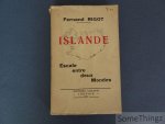 Fernand Rigot. - Islande. Escale entre deux mondes.