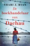 Shari J. Ryan - De boekhandelaar van Dachau