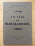 The Netherland publishing company limited - Land en volk van Nederlandsch-Indie