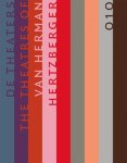 WORTMAN, ARTHUR. - De theaters van/The theatres of Herman Hertzberger.
