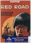 Derib - Red Road - American Buffalos (bekroond met eerste prijs 1ste Salon voor Beeldverhalen1989 vanwege hu