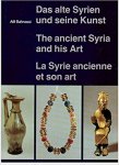 BAHNASSI, Afif - The ancient Syria and his art