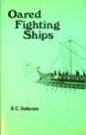 Anderson, R.C. - Oared Fighting Ships