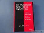 Powelson, John P. - Centuries of Economic Endeavor: Parallel Paths in Japan and Europe and Their Contrast With the Third World
