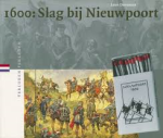 Dorsman, Leen - 1600: SLAG BIJ NIEUWPOORT