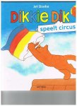  - Boek Dikkie Dik Speelt Circus