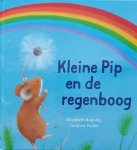 Caroline Pedler - Kleine Pip En De Regenboog