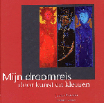 Broeren, Josien - Mijn droomreis door kunst en kleuren 