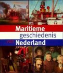 Daalder, R - Maritieme geschiedenis van Nederland In 70 hoogtepunten 1500-2000