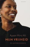 Ayaan Hirsi Ali 216553 - Mijn vrijheid de autobiografie