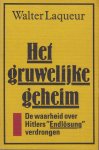 Laqueur, Walter - Het gruwelijke geheim. De waarheid over Hitlers Endlösung verdrongen