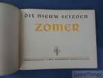 Bauweraerts, H. / Monden, L. / Van Laer, J. (ed). - Dit nieuw seizoen III : Zomer.