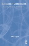 Rupert, Mark - Ideologies of Globalization