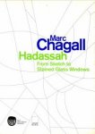 CHAGALL, MARC - Hadassah. From Sketch to stained glass windows