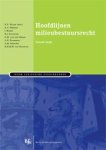 A.A. Freriks, J. Robbe - Boom Juridische studieboeken - Hoofdlijnen milieubestuursrecht