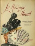 Henri De Régnier 248345, A. [Ill.] Dignimont - Le Mariage de Minuit [un des 25 ex. sur Vélin sup. Astra]