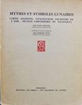 Carl Hentze 273389, Herbert Kuhn 22718 - Mythes et symboles lunaires (Chine Ancienne, Civilisations Anciennes De L'Asie, Peuples Limitrophes Du Pacifique)