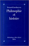 Bernard Groethuysen - Philosophie et histoire