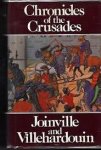 Geoffroi de Villehardouin, Jean Joinville (Sire De) - Chronicles of the Crusades